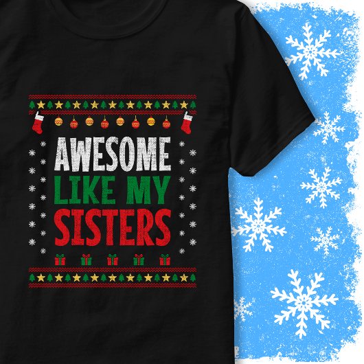 Awesome Like My Sisters Christmas Sweater Vintage Tシャツ