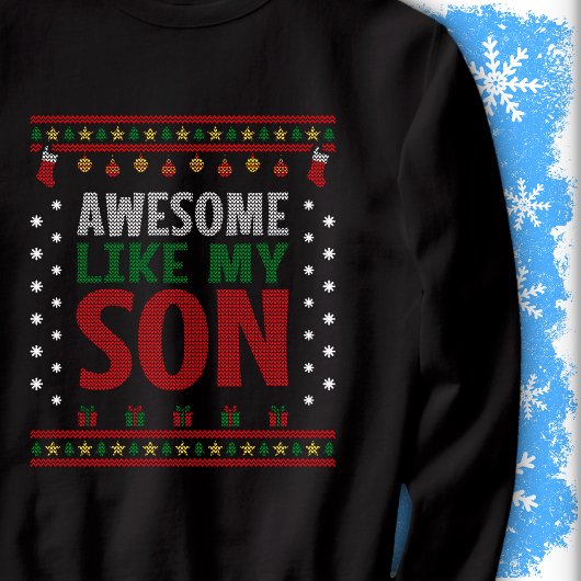 Awesome Like My Son Christmas Knit Sweater Look スウェットシャツ