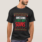 Awesome Like My Sons Christmas Sweater Style Look Tシャツ (正面)
