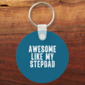 Awesome Like My Stepdad Quote Funny Fathers Day Ap キーホルダー (正面)