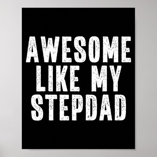 Awesome Like My Stepdad Quote Funny Fathers Day Ap ポスター (正面)