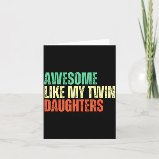 Awesome Like My Twin Daughters Funny Mom Dad Paren カード (正面)