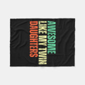 Awesome Like My Twin Daughters Funny Mom Dad Paren フリースブランケット (正面(横))