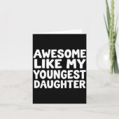 Awesome Like My Youngest Daughter Funny Dad Men Fa カード (正面)