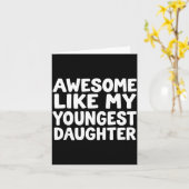 Awesome Like My Youngest Daughter Funny Dad Men Fa カード (黄色い花)