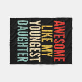 Awesome Like My Youngest Daughter Mother's Day Fat フリースブランケット (正面(横))