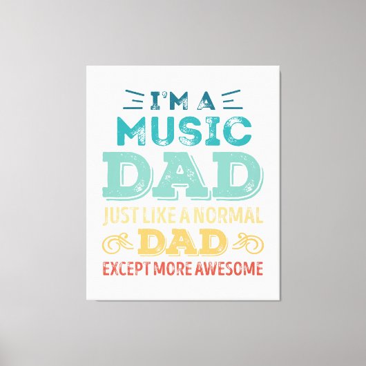 Awesome Music Dad Fathers Day Funny Gift キャンバスプリント (正面)