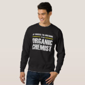 Awesome Organic Chemist スウェットシャツ (正面フル)
