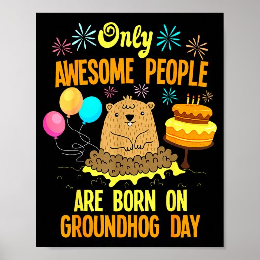 Awesome People Born On Groundhog Day Funny Anniver ポスター (正面)