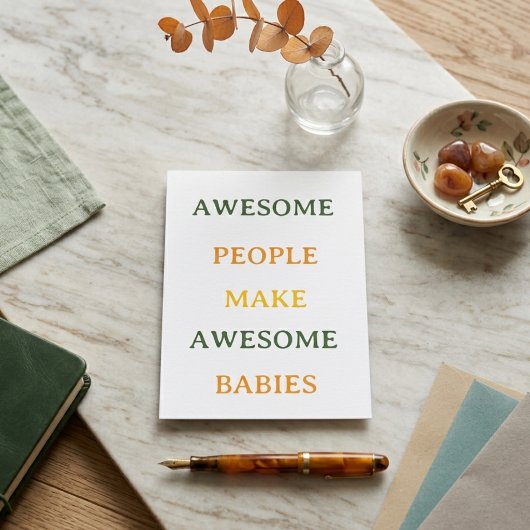 Awesome People Make Awesome Babies Card エンクロージャーカード
