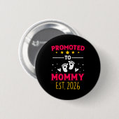 Awesome Promoted To Mommy 2026 Pregnancy Announcem 缶バッジ (正面&裏面)