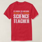 Awesome Science Teacher 107 Tシャツ (デザイン正面)