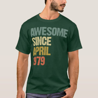 Awesome Since April 1979 Retro Vintage Gift friend Tシャツ