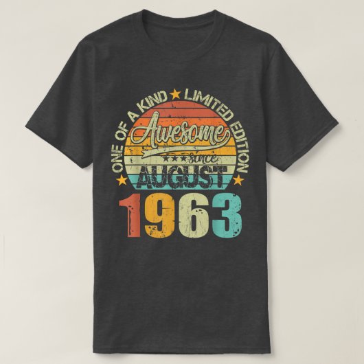 Awesome Since August 1963 59 Years Old 59th Birthd Tシャツ (デザイン正面)