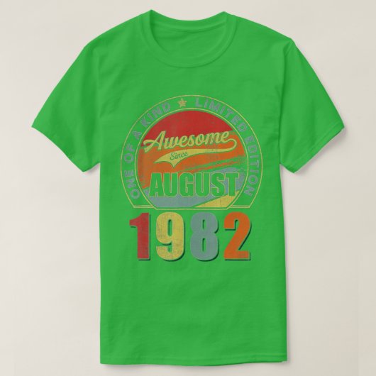 Awesome Since August 1982 40 Years Old 40th Birthd Tシャツ (デザイン正面)