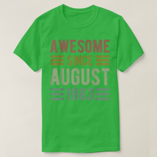 Awesome Since August 1983 39 Years Old 39th tee an Tシャツ (デザイン正面)
