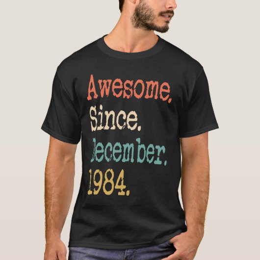 Awesome Since December 1984 37th Tシャツ (正面)