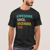 Awesome Since December 1999 Tシャツ (正面)