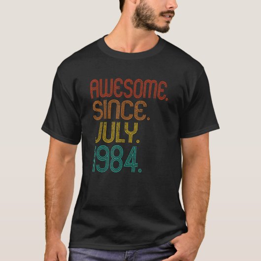Awesome Since July 1984 Anniversary Birthday 1984  Tシャツ (正面)