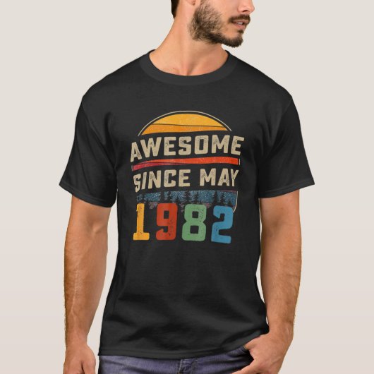 Awesome Since May 1982 40Th Birthday Gift 40 Years Tシャツ (正面)