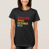 Awesome Since October 1972 50th Birthday 50 Years Tシャツ (正面)
