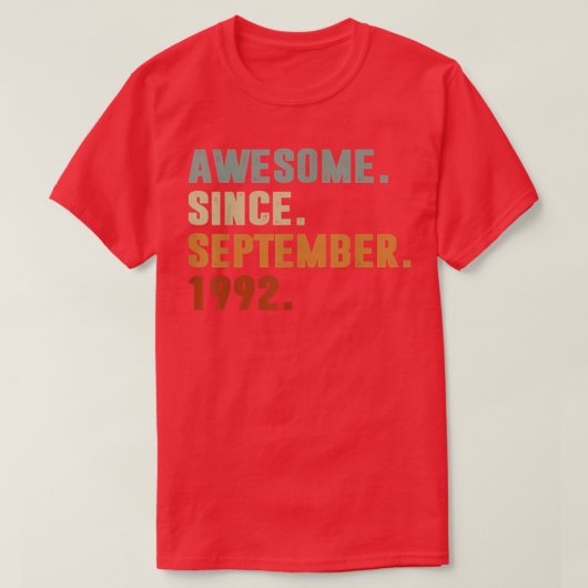 Awesome Since September 1992 30th Birthday Gift 30 Tシャツ (デザイン正面)