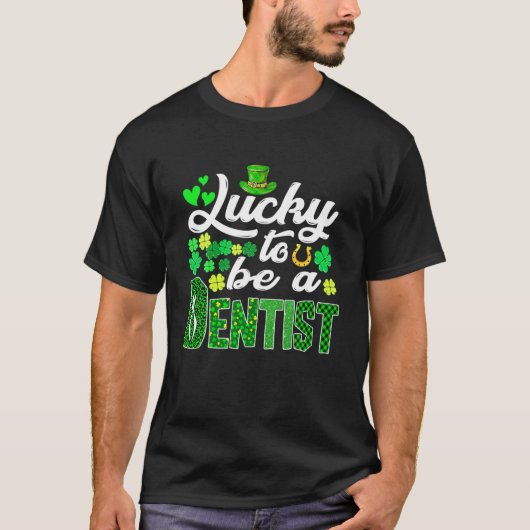Awesome St. Patricks Day To Be A Dentist Funny Out Tシャツ (正面)