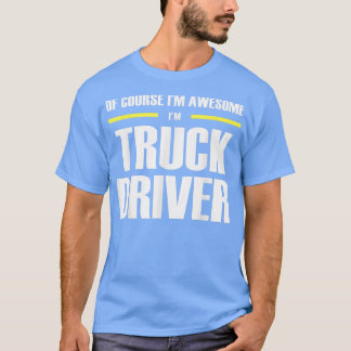 Awesome Truck Driver Tシャツ
