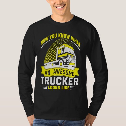 Awesome Trucker  Truck Driver Tシャツ (正面)