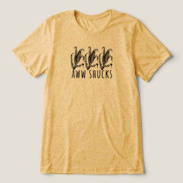 Aww Shucks Corn Husk Funny Farm トライブレンドＴシャツ