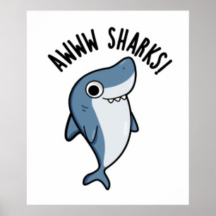 Awww Sharks Funny Animal Pun ポスター