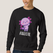 AxまたはAxel用のAxelotl Axolotlかわいい スウェットシャツ (正面)