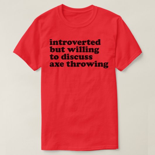 Axスローおもしろいアックス内向きだがWi Tシャツ (デザイン正面)
