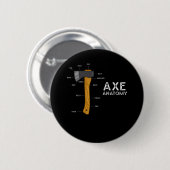 Axユーモアおもしろいハッチウッドワーキングの斧の投げ 缶バッジ (正面&裏面)