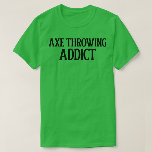 Ax投擲中毒者 Tシャツ (デザイン正面)