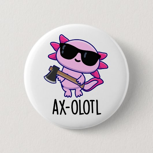 Ax-olotl動物おもしろいAxolotlプン 缶バッジ (正面)