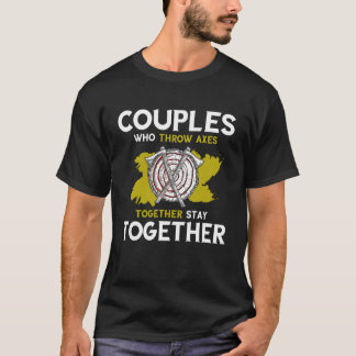 Axe Throwing Couple Together Axe Thrower Hatchet T Tシャツ
