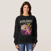 Axologist Axolotl Owner Axolotl  Underwater Animal スウェットシャツ (正面フル)