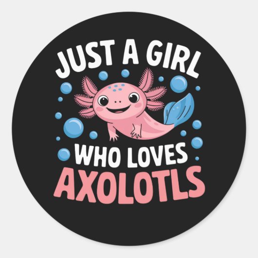 AxolotlかわいいAxolotlsを愛する女の子だけ ラウンドシール (正面)