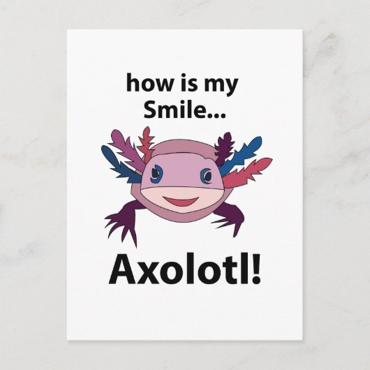 Axolotlどのように私のスマイルおもしろいAxolotl ポストカード (正面)