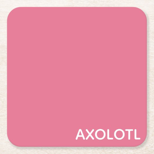 Axolotlピンク色名 スクエアペーパーコースター (正面)