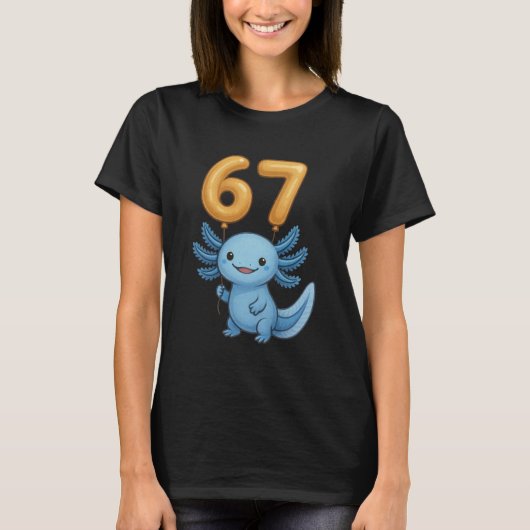 Axolotl 67 Meme Six Seven Balloon Funny Gen Alpha  Tシャツ (正面)