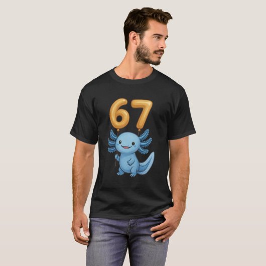 Axolotl 67 Meme Six Seven Balloon Funny Gen Alpha Tシャツ (正面フル)