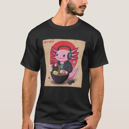 Axolotl Eating Japanese Ramen Gamer Noodles Kawaii Tシャツ (正面)