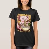 Axolotl Eating Ramen Noodles  Tシャツ (正面)