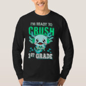 Axolotl I m Ready To Crush First 1st Grade Video G Tシャツ (正面)