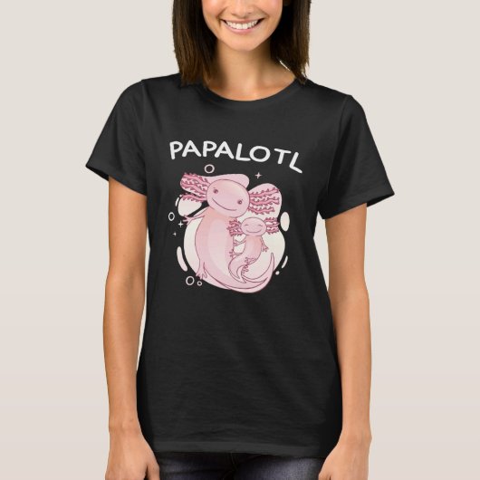 axolotl pregnancy announcement papalotl papa babyl tシャツ (正面)