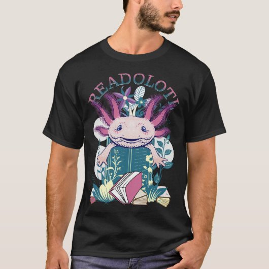 Axolotl Reading Books Readolotl Cute Axolotl Read  Tシャツ (正面)