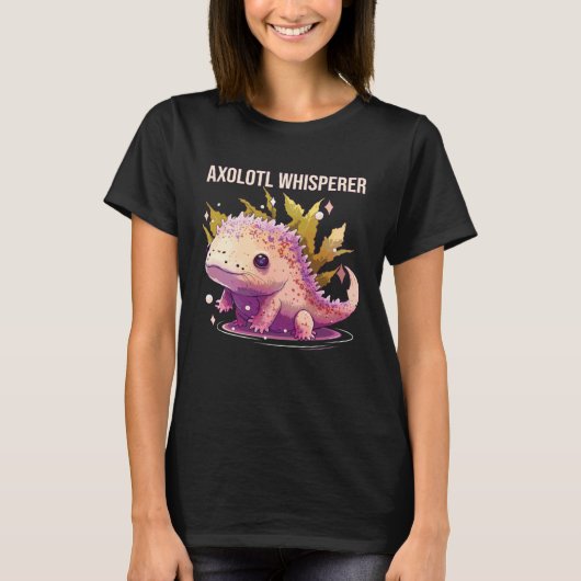 Axolotl Whisperer Tシャツ (正面)