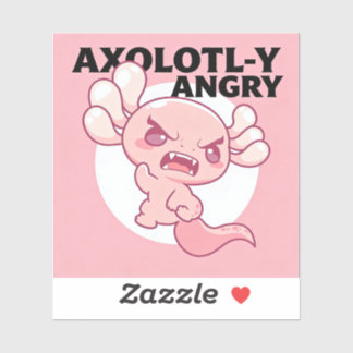 AXOLOTL-Y ANGRY シール